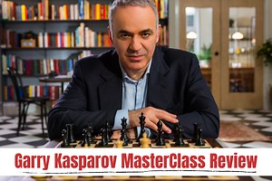 A Garry Kasparov MasterClass Chess Review | Is it worth it?