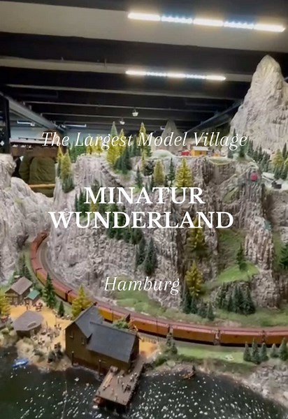 Exploring Minatur Wunderland: Largest Model Village in Hamburg
