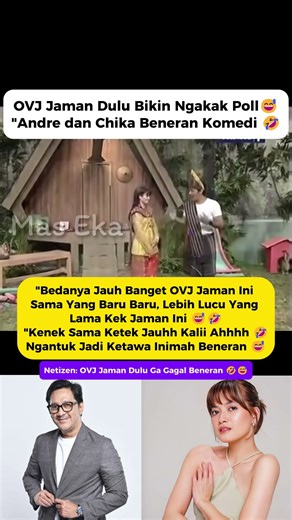 OVJ Jaman Dulu Bikin Kangen #ovj #overavanjava #andretaulany #chikajessica