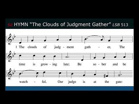 The Clouds of Judgment Gather - LSB 513