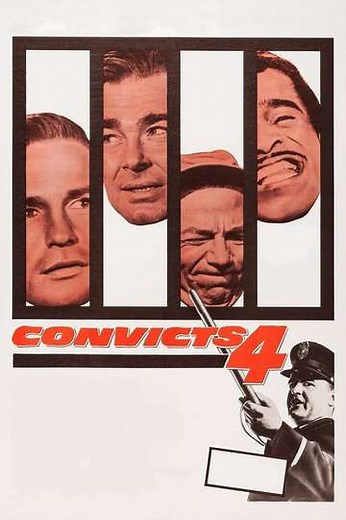 Convicts 4 (1962) - Movie