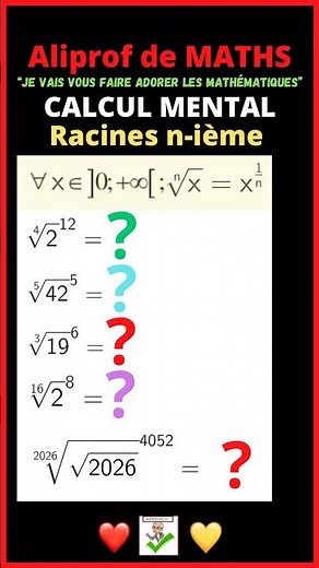 😎 Ma méthode simple pour calculerrapidement les racines n-ième !