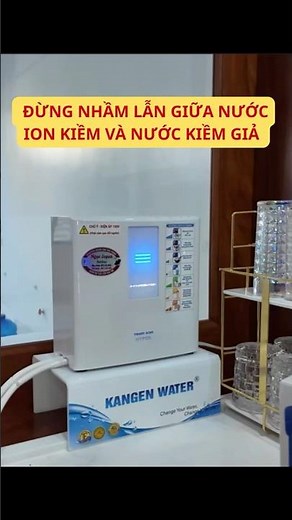 SỰ THẬT VỀ NƯỚC ION KIỀM – ĐỪNG NHẦM LẪN GIỮA NƯỚC ION KIỀM VÀ NƯỚC KIỀM GIẢ!