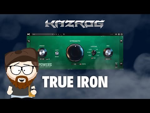Put This On Your Master Bus! (Kazrog True Iron)