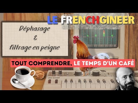 Déphasage et filtrage en peigne ❘ tout comprendre le temps d’un café