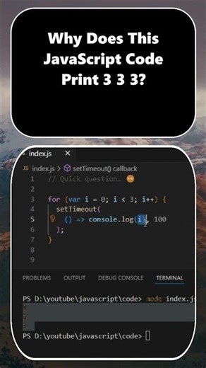 Why This JavaScript Code Prints 3 3 3? | var vs let Explained