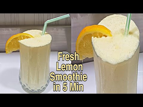 Fresh Lemon Smoothie In 5min Simple Yet Special Recipe