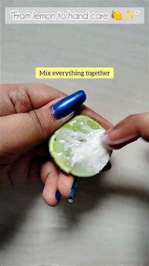 “From lemon to hand care 🍋✨”#handcareidea #homebeautytrick #simplecareathome #beautyathome #shorts