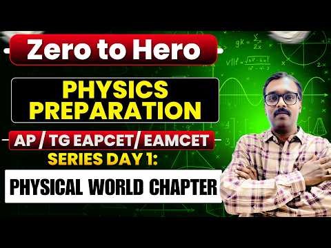 Start Your Preparation Strong – AP / TG EAPCET/ EAMCET SERIES DAY 1: Physical World Chapter