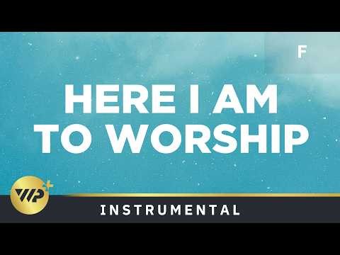 Here I Am To Worship - F - Instrumental