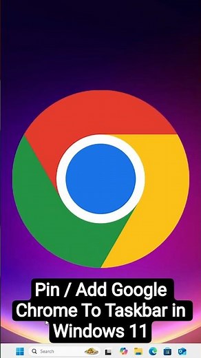Pin / Add Google Chrome To Taskbar in Windows 11 PC or Laptop