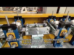 Our Cold Roll Forming Machine Is Under Running Test