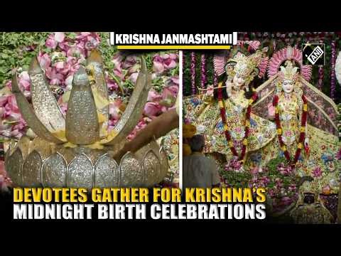 WATCH: Devotees gather at Shri Krishna Janmabhoomi for Krishna’s midnight birth celebrations
