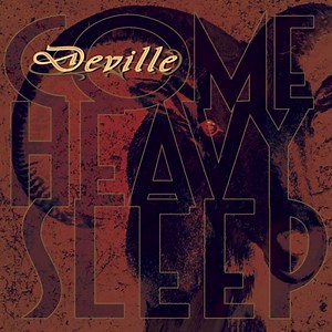 Deville - Come Heavy Sleep