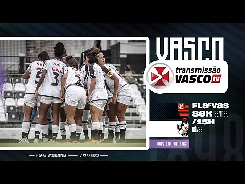 AO VIVO - FLAMENGO x VASCO | COPA RIO FEMININA - 6ª RODADA
