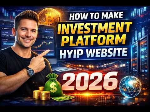 How to Make Investment Platform HYIP Website 2026 | MLM Investment