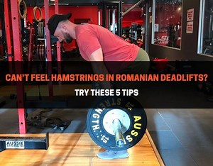 Can't Feel Hamstrings In Romanian Deadlifts? Try These 5 Tips | PowerliftingTechnique.com