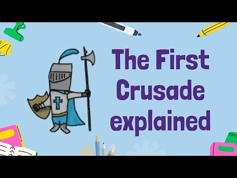 The First Crusade: A Journey to the Holy Lands | Year 7 History