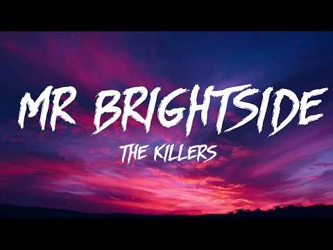 The Killers - Mr. Brightside (Lyrics)