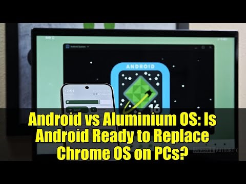 Android vs Aluminium OS: Is Android Ready to Replace Chrome OS on PCs?