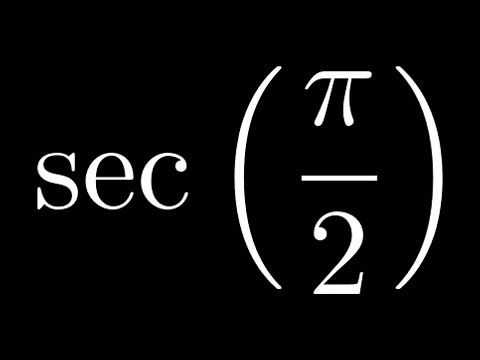 Compute sec(pi/2)