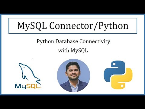 Python MySQL Database Connectivity - MySQL Connector | 2022 Complete Guide