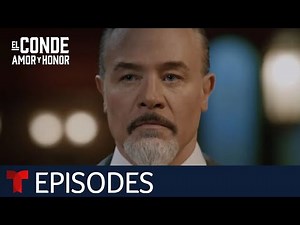 El Conde | Episode 74 | Telemundo English