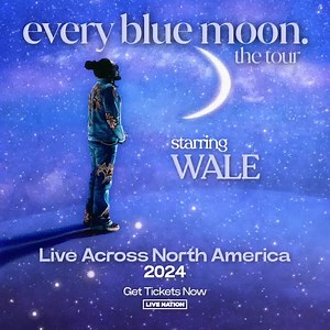 83 reactions | We gettin into Bsides and deep cuts AND playin the hits on this Every Blue Moon Tour! Get your tickets now! | Wale | Facebook