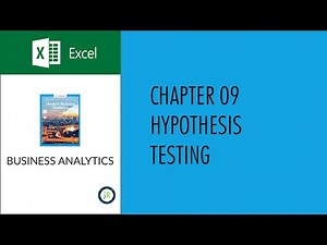 Business Analytics Chapter09 Excel (Hypothesis Testing)