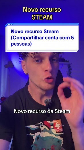 Novo recurso Steam: Compartilhar jogos entre 5 pessoas