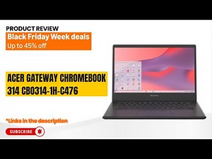 Acer Gateway Chromebook 314 Review – 14" FHD, Intel Celeron N4500, Chrome OS, 10.5H Battery