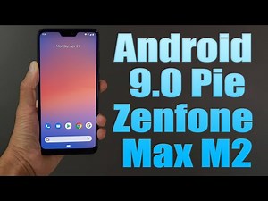 Install Android 9.0 Pie on Asus Zenfone Max M2 (Pixel Experience ROM) - How to Guide!