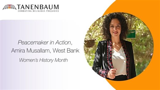 Tanenbaum Peacemaker in Action, Amira Musallam: How Peace Starts at Home | TANENBAUM