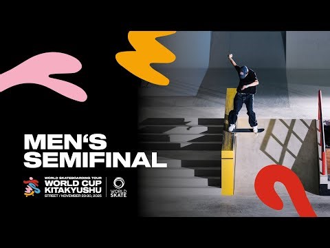 WST WORLD CUP JAPAN I KITAKYUSHU STREET 2025 - Men's Semi Final
