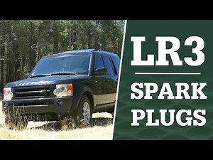 Replace LR3 Spark Plugs