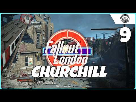 FALLOUT : London #9 - Churchill