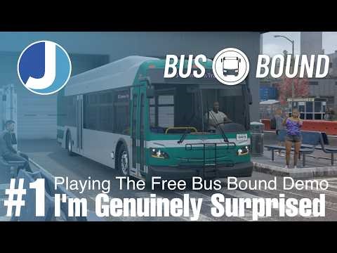 I'm Genuinely Shocked By This Bus Simulator | Bus Bound Demo | Episode 1