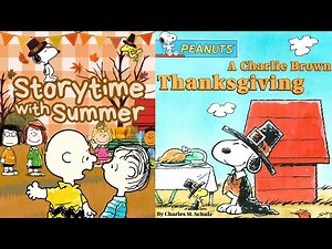 🍂 A Charlie Brown Thanksgiving 🍗 | Classic Thanksgiving Kids Read-Aloud | Storytime with Summer