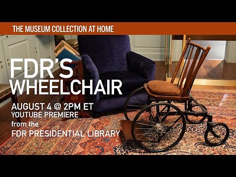 "Museum Collection - FDR's Wheelchair"
