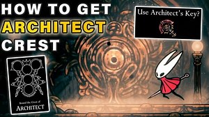 How to get Architect Crest - How to Get & Use Architect Key  Hollow Knight: Silksong