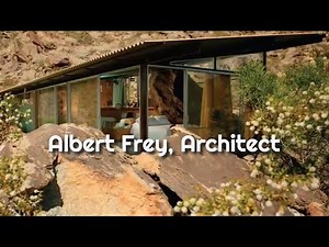 Albert Frey, Architect