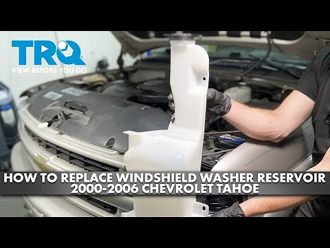 How to Replace Windshield Washer Reservoir 2000-2006 Chevrolet Tahoe