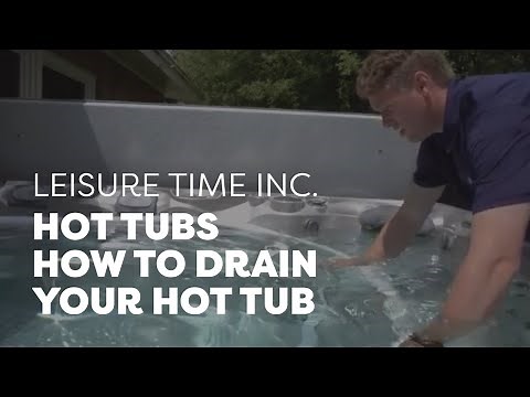 Hot Tubs: How To Drain Your Hot Tub