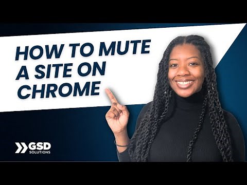 How to Mute a Site on Chrome | Quick Tutorial for Beginners