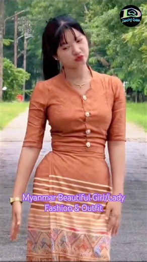 Myanmar Beautiful Girl/Lady Fashion & Outfit