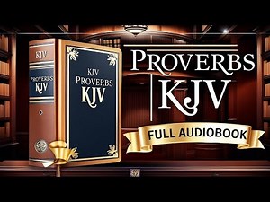 Book Of Proverbs (KJV) Audio Bible (FULL)