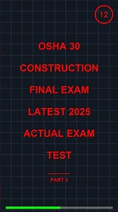 OSHA 30 CONSTRUCTION FINAL EXAM LATEST 2025 ACTUAL