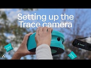 Setting Up the Trace Camera