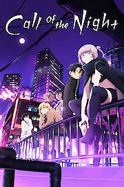 Watch Call of the Night Season 1 Episode 5 - 5th Night: Well, That