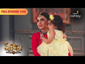 Pratha to start a new life | Naagin S6 | नागिन S6 | Full Episode 60 | Colors Rishtey